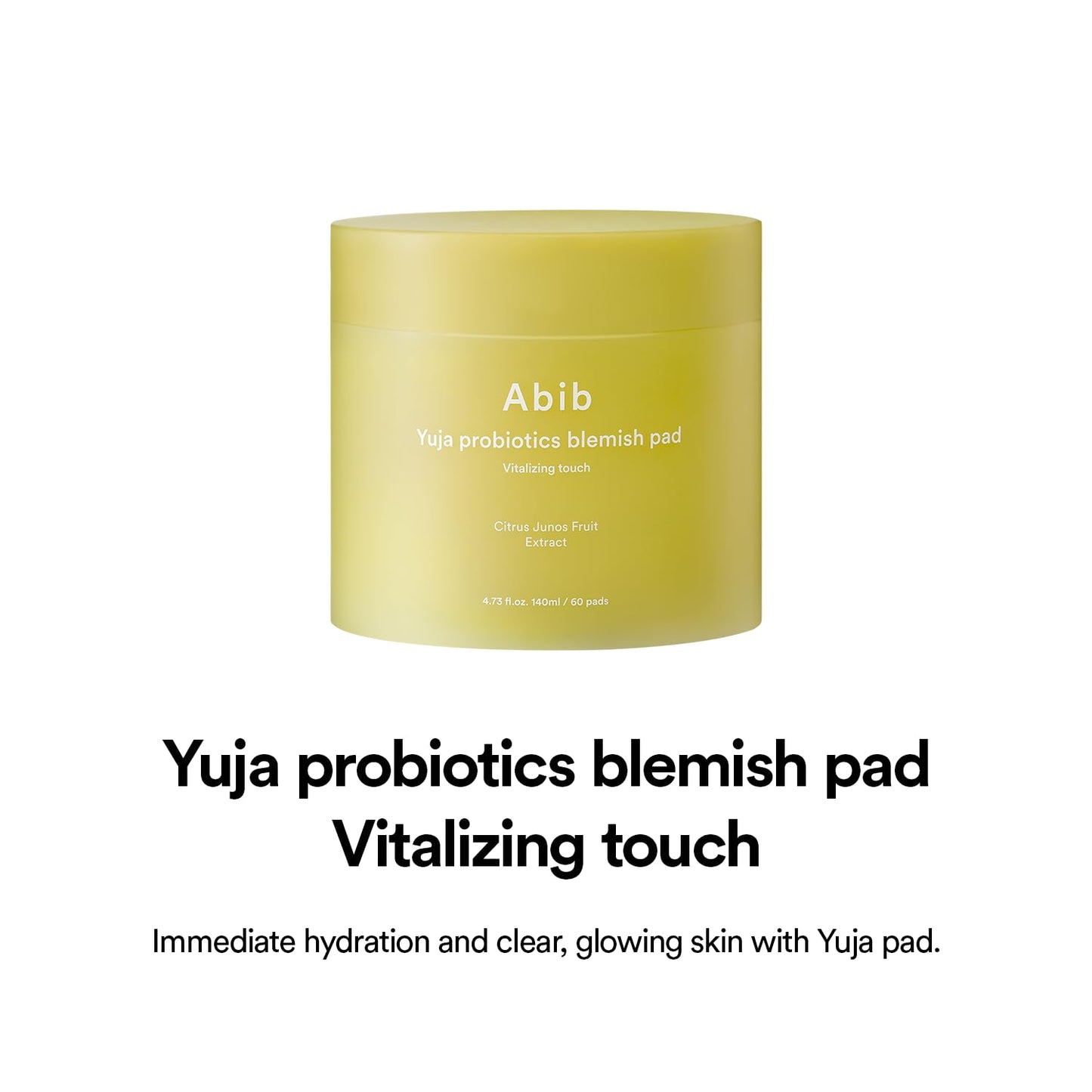 Abib Yuja Probiotics Blemish Pad Vitalizing Touch 60 Pads I Toner for Face, Facial Toner Pad, Mild Exfoliating Soothing